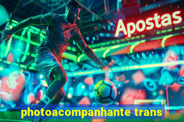 photoacompanhante trans